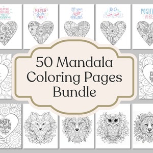Mandala Coloring Pages Bundle Adults Teens Printable Mandala Heart Animals Inspirational Self-Care Quote Mandala Calming Coloring 50 Pages