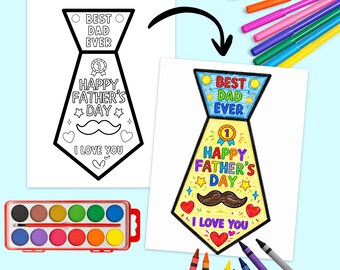 May include: A coloring page shaped like a necktie with the text "BEST DAD EVER", "HAPPY FATHER'S DAY", and "I LOVE YOU". The image shows a completed, colored version and a blank version, along with crayons and a watercolor set.