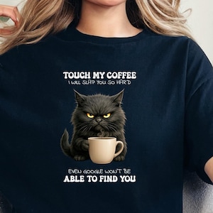 Grumpy Cat Coffee T-Shirt: Sarcastic Humor Gift