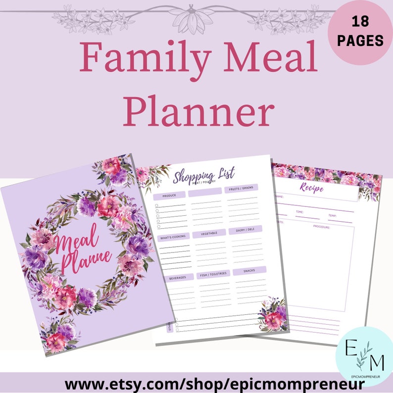 May include: A printable family meal planner with 18 pages. The cover features a watercolor wreath of pink and purple flowers on a light purple background. The text "Meal Planne" is in the center of the wreath. The planner includes pages for a shopping list and recipes.