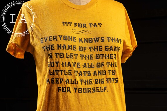 Vintage "Tit for Tat" T-Shirt - image 2