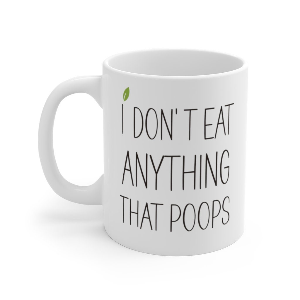 I don 't eat something that Poops Vegetarian Vegan 313ml Ceramic Mug Gift Xmas 