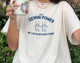 Con el poder de Géminis podemos arruinarlo todo Camiseta de algodón pesado unisex