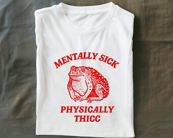 Psychisch krankes, körperlich dickes Unisex-T-Shirt aus schwerer Baumwolle
