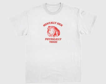 Mentally sick physically thicc  Unisex Heavy Cotton Tee