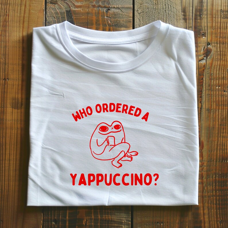 Who Ordered a Yappachino Unisex Heavy Cotton image 1