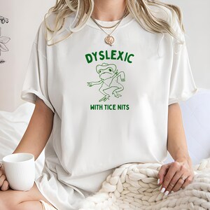 Dyslexic With Tice Nits Unisex Heavy Cotton Tee