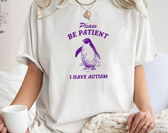 Please be patient i have autism  Unisex Heavy Cotton Tee