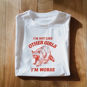 I'm not like other girls I'm worse Unisex Heavy Cotton Tee image 1