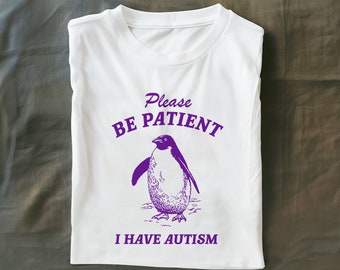 Veuillez patienter, je suis autiste T-shirt unisexe en coton épais