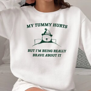 My Tummy Hurts but Im Being Really Brave About It Unisex Heavy Blend™ Crewneck