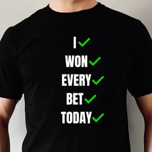 Sports Bet Shirt Men Gambling Shirt Gambling Gifts for Men Sports Betting T Shirt Sports Bettors T-Shirt Gambling Shirts Men Gambling svg