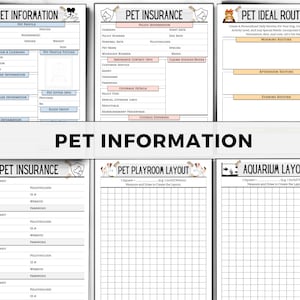 May include: Printable pet information and layout planner pages. The pages include sections for pet profile, insurance, ideal routine, playroom layout, and aquarium layout.