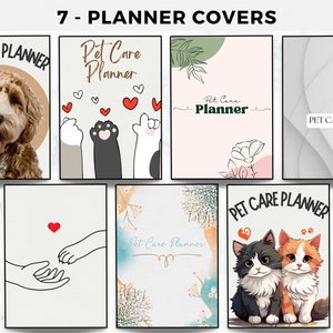May include: Seven different planner covers featuring various pet-themed designs. The covers include a dog, paw prints, flowers, a cat, and a hand holding a paw. The text "Pet Care Planner" appears on each cover.