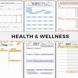 May include: A set of printable health and wellness trackers. The trackers include a daily care journal, a 30-day challenge, a vitamin and supplement tracker, therapy notes, a daily fitness tracker, and a habit tracker.