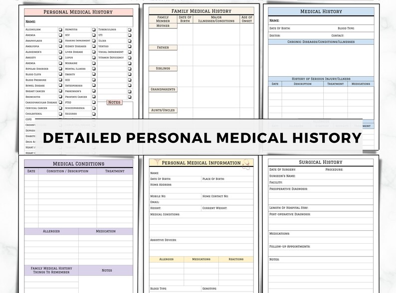May include: A printable medical history form with sections for personal medical history, family medical history, and surgical history. The form includes sections for allergies, medications, and notes.