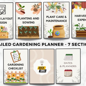 May include: A printable gardening planner with seven sections: Garden Layout & Design, Planting and Sowing, Plant Care & Maintenance, Harvest and Expenses, Gardening Checklist, Quick Tips, and Dates & Planners. Each section is illustrated with a colourful graphic.