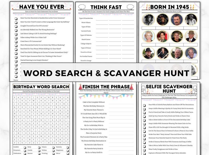 May include: A printable set of birthday party games with a pink and white color scheme. The games include "Have You Ever", "Think Fast", "Born in 1945", "Birthday Word Search", "Finish the Phrase", and "Selfie Scavenger Hunt".