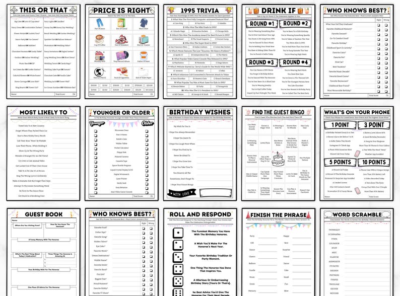 May include: A set of printable party game cards for a birthday party. The cards feature a variety of games, including "This or That", "Price is Right", "1995 Trivia", "Drink If", "Who Knows Best?", "Most Likely To", "Younger or Older", "Birthday Wishes", "Find the Guest Bingo", "What's on Your Phone", "Guest Book", "Roll and Respond", "Finish the Phrase", and "Word Scramble".