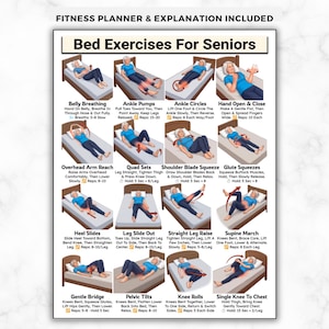 May include: A white instructional poster titled Bed Exercises For Seniors featuring sixteen illustrations of a person in a blue shirt and dark pants performing various physical movements on a bed, with text descriptions and repetition counts for each.