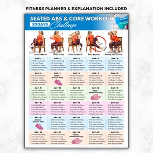 May include: A 30-day seated abs and core workout challenge chart featuring illustrations of exercises like seated marches, torso twists, knee-to-elbow, slow bicycles, and side crunches. The grid includes daily tasks, rest days, and fitness icons.