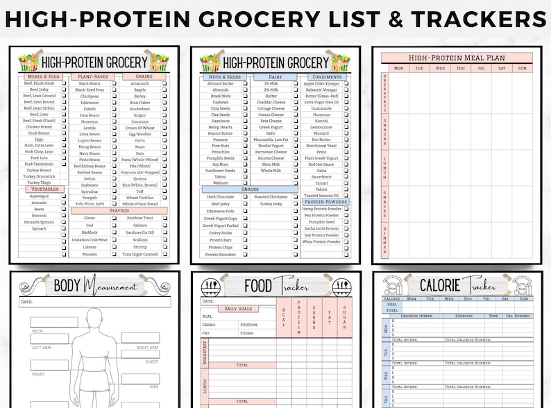 May include: A set of six printable pages titled High-Protein Grocery List & Trackers. Includes categorized grocery lists, a weekly meal plan, a body measurement chart with a human figure, a daily food tracker, and a weekly calorie tracker.