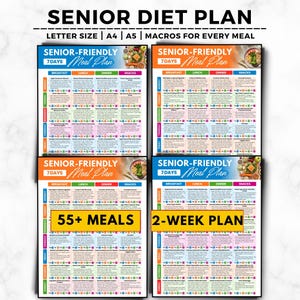 May include: A senior diet plan with the text "SENIOR DIET PLAN" at the top. The plan includes 55+ meals and a 2-week plan. The plan is divided into breakfast, lunch, dinner, and snacks. The plan is available in letter size, A4, and A5.