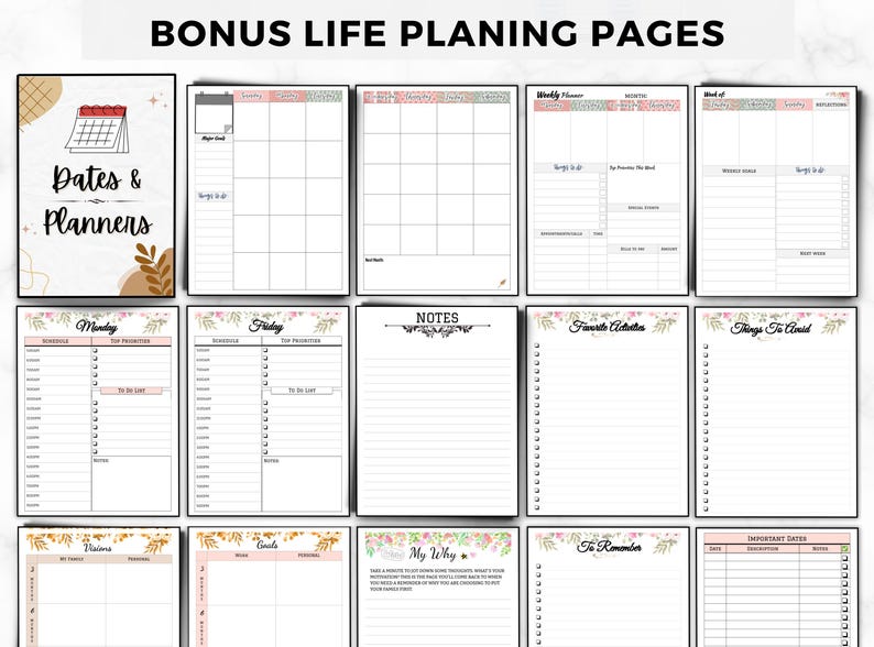 May include: A collection of planner pages with various layouts for dates, weekly planning, and notes. The pages feature floral accents and include sections for goals, to-do lists, and important dates. The top of the image reads "BONUS LIFE PLANNING PAGES".