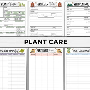 May include: Printable plant care log pages with headings for plant profile, fertiliser tracker, weed control, pest and diseases, fertiliser inventory, and plant care change. Each page has a grid layout with columns for date, plant name, location, problem, treatment, results, and notes.