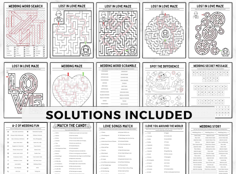 May include: A printable set of wedding-themed games and activities, including word searches, mazes, and a secret message. The games are black and white and feature a variety of wedding-related themes, such as love, hearts, and rings. The text "SOLUTIONS INCLUDED" is printed in bold at the bottom of the page.