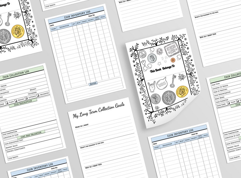 May include: A printable coin collection log with sections for coin inventory, coin description, coin valuation, and long-term collection goals. The log has a black and white design with a decorative border.