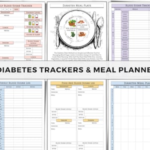 May include: A collection of printable diabetes trackers and meal planners. The designs include daily and weekly blood sugar logs, meal plates, and meal plans. The text includes sections for tracking meals, exercise, and blood sugar levels. The title "DIABETES TRACKERS & MEAL PLANNER" is displayed.