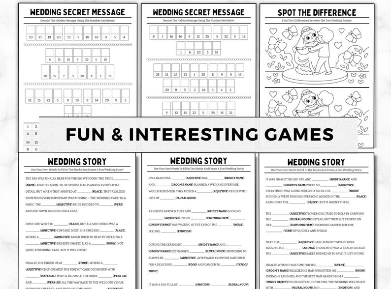 May include: A printable set of wedding games for guests to play at a wedding reception. The games include a wedding secret message, a spot the difference game, and a wedding story fill-in-the-blank game.