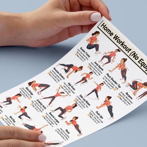 May include: A printed workout guide titled "Home Workout (No Equipment)" held by hands. The guide features illustrated exercises like squats, push-ups, and burpees, with instructions. The illustrations show a person performing each exercise.