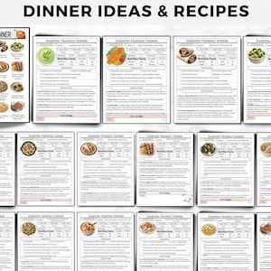 May include: A printable sheet with 18 different diabetic-friendly dinner recipes. Each recipe includes a photo of the dish, nutritional information, and a list of ingredients and instructions. The sheet is titled "Dinner Ideas & Recipes".