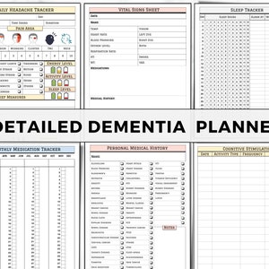 May include: A printable planner designed for dementia care. The planner includes sections for tracking daily headaches, vital signs, sleep, monthly medication, personal medical history, and cognitive stimulation.