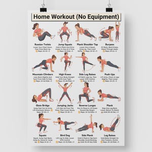 May include: A white poster titled "Home Workout (No Equipment)" with illustrations of various exercises, including Russian twists, jump squats, and push-ups. Each exercise is accompanied by instructions and rep counts.