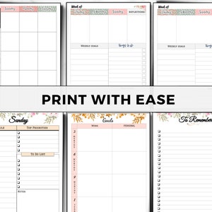 May include: A collection of printable planner pages with floral accents. The pages include sections for weekly goals, to-do lists, and scheduling. The text "Print with Ease" is displayed prominently. The planner pages are designed for organization.