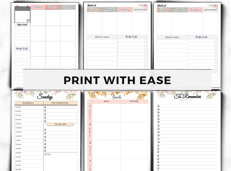 May include: A collection of printable planner pages with floral accents. The pages include sections for weekly goals, to-do lists, and scheduling. The text "Print with Ease" is displayed prominently. The planner pages are designed for organization.