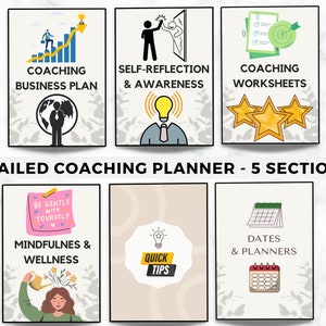 May include: A printable coaching planner with five sections: Coaching Business Plan, Self-Reflection & Awareness, Coaching Worksheets, Mindfulness & Wellness, and Dates & Planners. Each section has a colorful illustration and text.