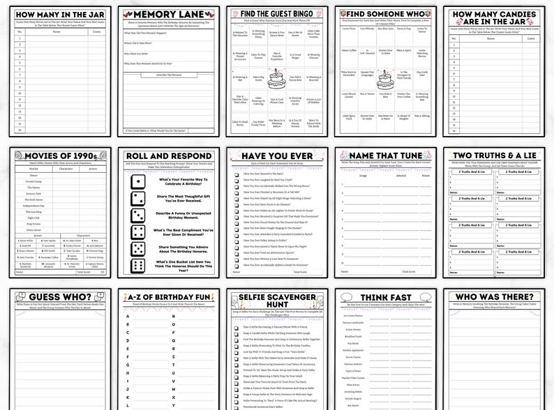 May include: A printable set of 10 black and white party game templates with titles such as "Memory Lane", "Find the Guest Bingo", "Find Someone Who", "How Many Candies Are in the Jar", "Movies of the 1990s", "Roll and Respond", "Have You Ever", "Name That Tune", "Two Truths & A Lie", "Guess Who", "A-Z of Birthday Fun", "Selfie Scavenger Hunt", "Think Fast", and "Who Was There?"