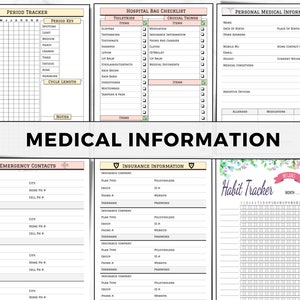 May include: A printable medical information tracker with sections for personal medical information, emergency contacts, insurance information, hospital bag checklist, period tracker, and habit tracker. The pages are decorated with floral designs.