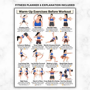 May include: A fitness planner with warm-up exercises before a workout. The exercises include jumping jacks, neck rolls, shoulder rolls, arm circles, inchworm walkout, torso twists, world's greatest stretch, hip circles, leg swings, walking lunges, and bodyweight squats.