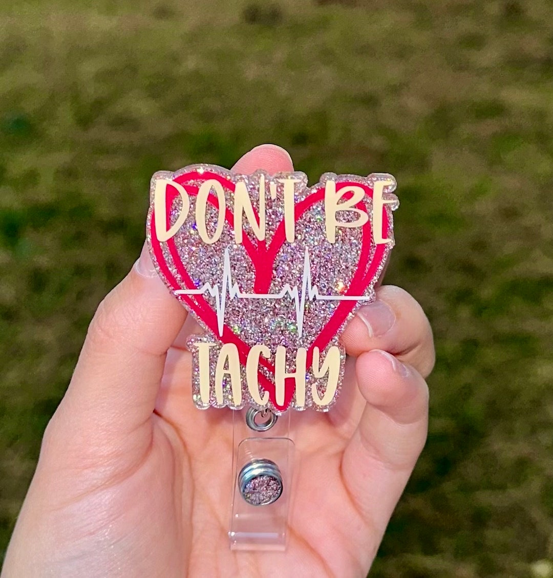 Don’t Be Tachy Badge Holder – Glitter Heart Design, Retractable Clip, Nurse Doctor Work Accessory - View #2