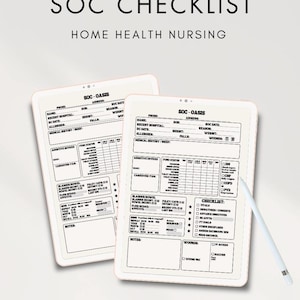 May include: Two digital tablets displaying a SOC Checklist for Home Health Nursing. The tablets have a white background with black text and a checklist format. A stylus rests on the right side.