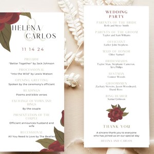 May include: Wedding ceremony program with a burgundy floral design. The program lists the order of events, including the prelude, processional, readings, exchange of vows, and recessional. It also includes the names of the wedding party members, such as the officiant, maid of honor, bridesmaids, best man, and groomsmen.
