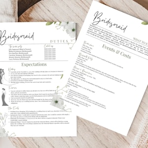 May include: A printable bridesmaid duties and expectations checklist with a floral design. The checklist includes information about the bridal party, contact info, expectations, and events and costs.