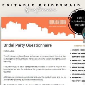 Puede incluir: Una plantilla de cuestionario de fiesta de bodas imprimible con un fondo melocotón y una silueta de ciudad. El texto "Editable Bridesmaid Questionnaire" está en la parte superior de la página. El texto "Helena Calderon Bridal Party Questionnaire" está en el centro de la página. El texto "Free editable headers included!" está en un círculo con fondo negro y texto blanco. El texto "10 Section Including:" está en la parte superior derecha de la página. El texto "Welcome Message, Important Information, Getting to Know You, Bridal Party Duties, Styling the Bridal Squad, Bridal Shower, Bachelorette Party, Rehearsal Dinner, Wedding Day, Thank You Message" está listado debajo del texto "10 Section Including:".