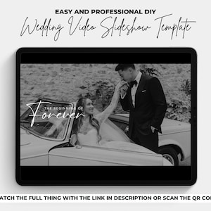 May include: A black tablet displays a black and white wedding video slideshow template. The text "EASY AND PROFESSIONAL DIY" and "Wedding Video Slideshow Template" are at the top. The image shows a couple in a vintage car with the text "THE BEGINNING OF Forever".