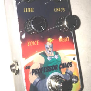 Professor Chaos: Chaotic Buzzsaw Fuzz